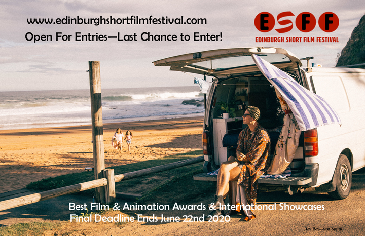 Final Deadline for entry to the 2020 Edinburgh Short Film Festival
